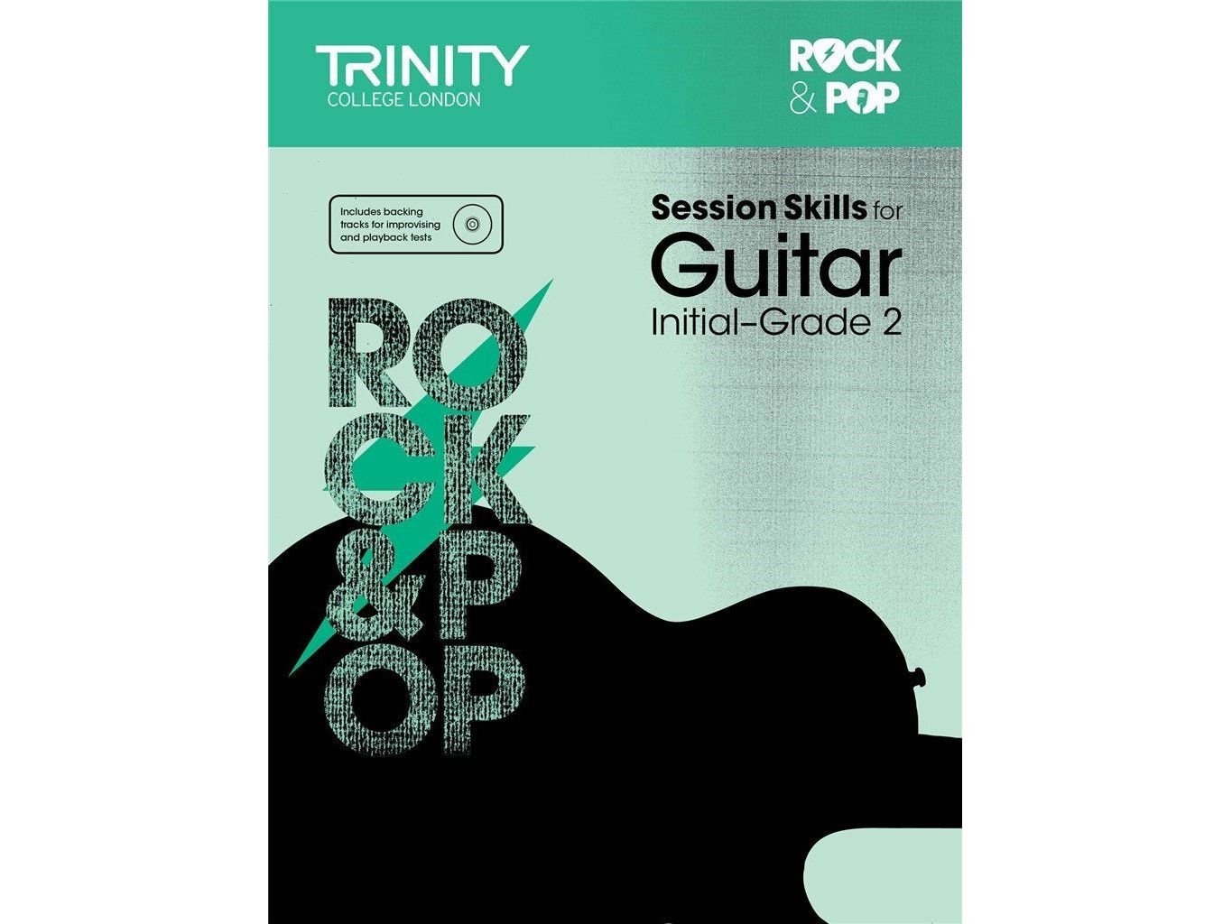 Trinity Rock & Pop Session Skills Guitar Initial to Grade 2