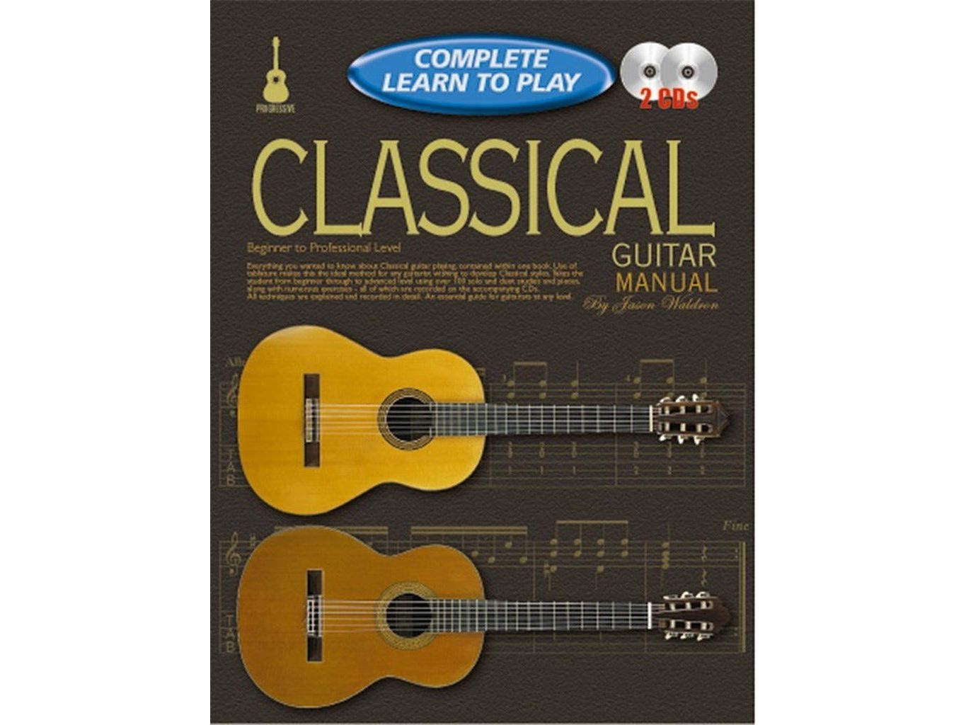 Complete Learn To Play Classical Guitar Manual + CD