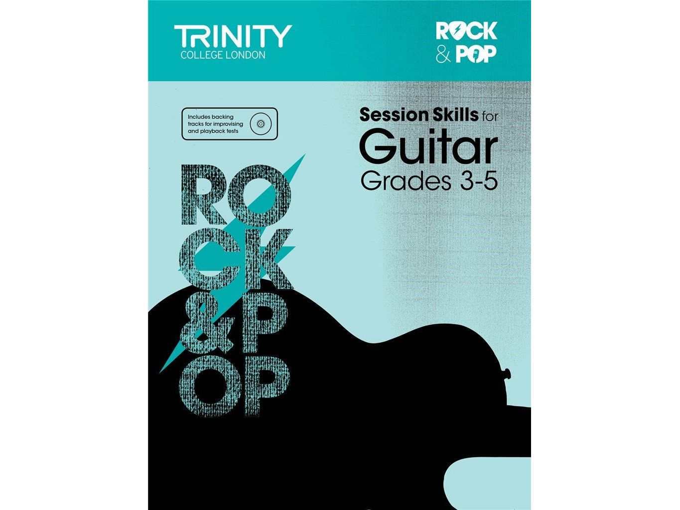 Trinity Rock & Pop Session Skills Guitar Grades 3 to 5