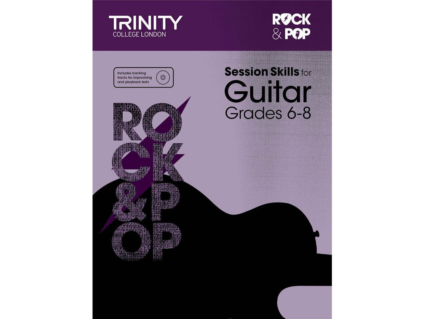 Trinity Rock & Pop Session Skills Guitar Grades 6 to 8